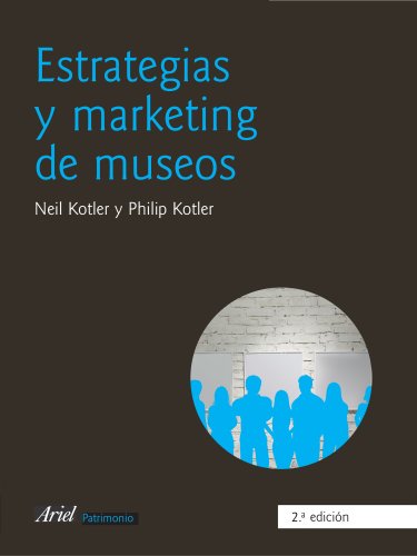 Stock image for ESTRATEGIAS Y MARKETING DE MUSEOS for sale by KALAMO LIBROS, S.L.