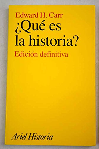 Imagen de archivo de Que Es La Historia - Edicion Definitiva (Spanish Edition) a la venta por Iridium_Books