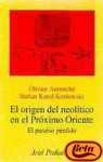 9788434466845: El origen del neoltico en el Prximo Oriente (ZAPPC2)