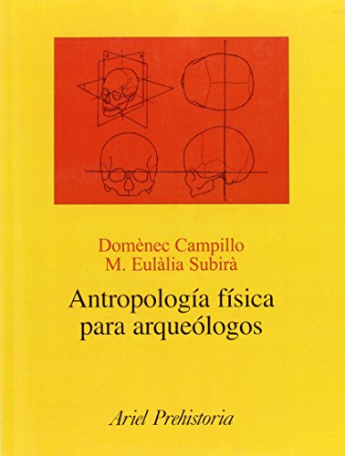 Beispielbild fr ANTROPOLOGA FSICA PARA ARQUELOGOS zum Verkauf von Zilis Select Books