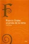 9788434467347: Francis drake: el pirata de la Reina