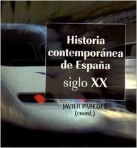 9788434467651: Historia contempornea de Espaa (siglo XIX-XX) (ZAPPC2)