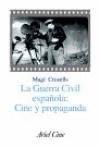 9788434468139: La Guerra Civil Espanola: Cine y Propaganda (ZAPPC2)