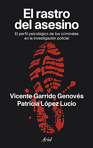 Imagen de archivo de EL RASTRO DEL ASESINO. El perfil psicolgico de los criminales en la investigacin policial a la venta por KALAMO LIBROS, S.L.