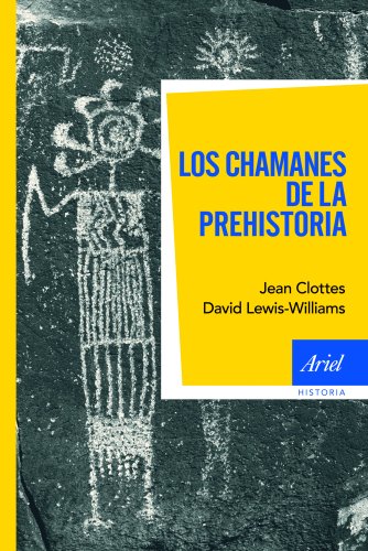 Imagen de archivo de LOS CHAMANES DE LA PREHISTORIA a la venta por Zilis Select Books