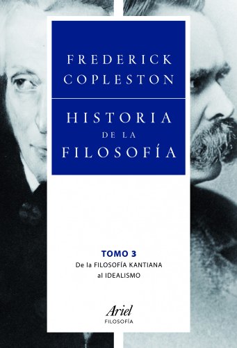 9788434469556: Historia de la filosofa III: De la filosofa kantiana al idealismo