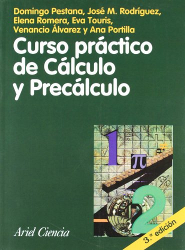 Imagen de archivo de CURSO PRCTICO DE CLCULO Y PRECLCULO a la venta por Librerias Prometeo y Proteo