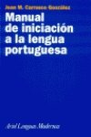 Manual de iniciacion a la lengua portuguesa.