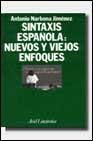 Imagen de archivo de Sintaxis Espaola: Nuevos y Viejos Enfoques. a la venta por La Librera, Iberoamerikan. Buchhandlung