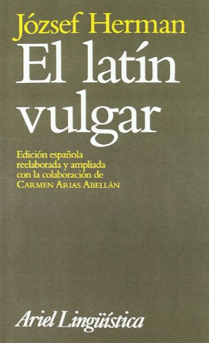 9788434482197: El latn vulgar (Ariel Letras)