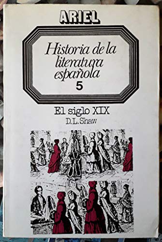 9788434483026: El siglo XIX (historia de la literatura española; t.5)***