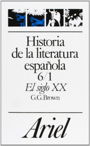 Historia de la literatura española. El siglo XX,1.