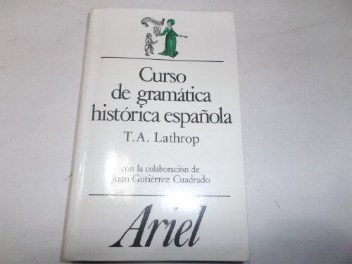 Imagen de archivo de Curso de gramtica histrica espaola (Spanish Edition) a la venta por Books Unplugged