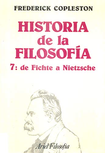 Imagen de archivo de Historia de la Filosofia (Volume 7): De Fichte a Nietzsche a la venta por Anybook.com