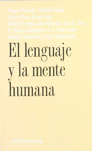 El lenguaje y la mente humana (9788434487628) by Chomsky, Noam; CatalÃ¡, Natalia; Laka, Itziar; Piera, Carlos
