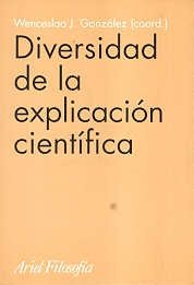 Imagen de archivo de Diversidad De La Explicacion Cientifica (ariel Filosofia) - a la venta por Juanpebooks