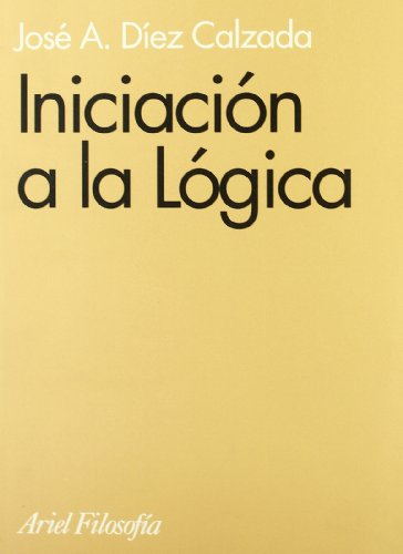 Iniciación a la lógica - José A. Díez Calzada