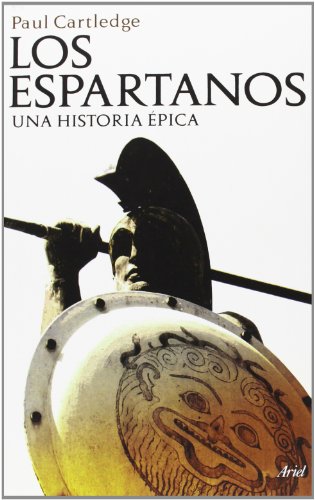 9788434487932: Los espartanos: Una historia pica