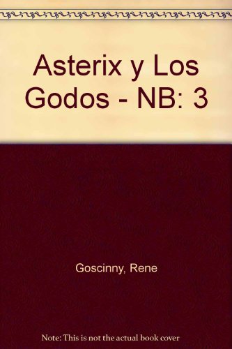 9788434501546: Asterix Y Los Godos