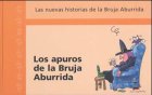 Los Apuros de La Bruja Aburrida (Spanish Edition) (9788434503939) by Enric Larreula
