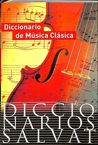 9788434504714: DICCIONARIO MUSICA CLASICA (SIN COLECCION)