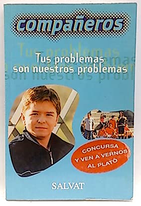 Imagen de archivo de Compaeros, Tus Problemas Son Nuestros Problemas a la venta por Hamelyn