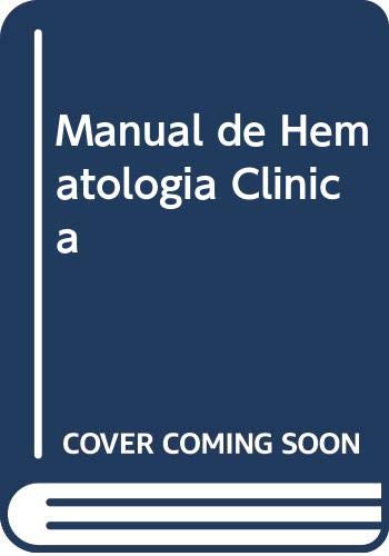 Imagen de archivo de Manual de Hematologia Clinica a la venta por Hamelyn