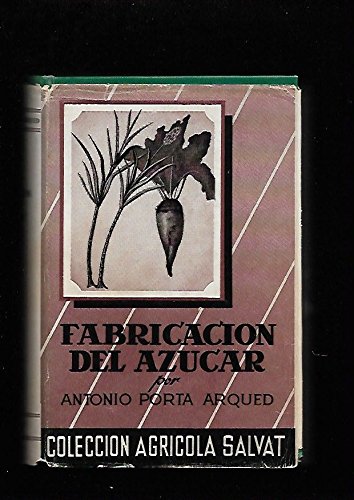 9788434532069: FABRICACION DEL AZUCAR (Barcelona, 1955)