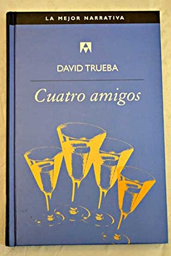 Imagen de archivo de Cuatro Amigos Trueba, David a la venta por VANLIBER