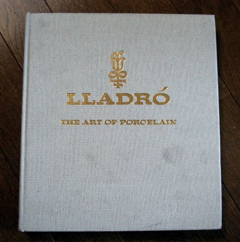Stock image for Lladro the Art of Porcelain for sale by HPB-Emerald