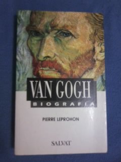 Imagen de archivo de VAN GOGH. BIOGRAFIA a la venta por Libreria HYPATIA BOOKS