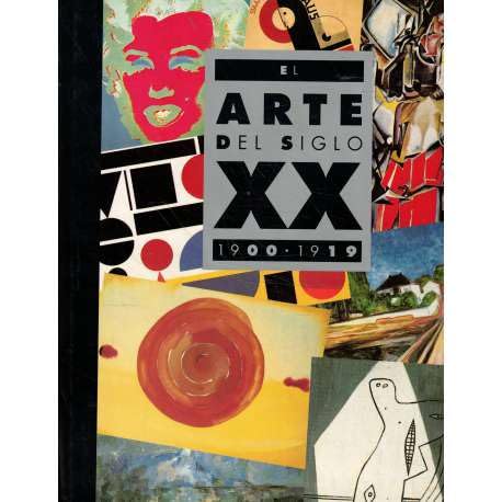 9788434555846: El Arte Del Siglo Xx 1900-1919