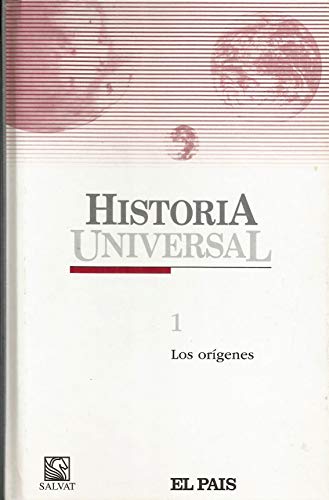 HISTORIA UNIVERSAL. TOMO 1. Los orígenes