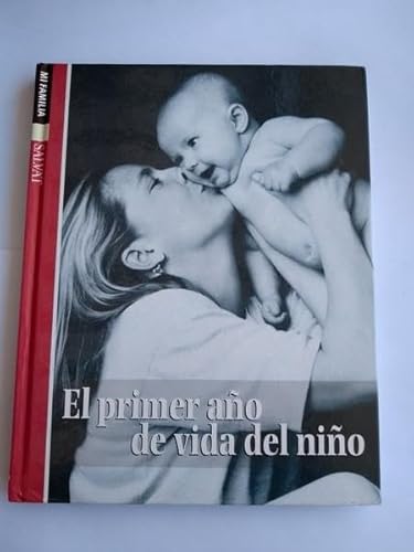 Stock image for El primer año de vida del Niño [Paperback] Bargallo Chavez Eva for sale by tomsshop.eu