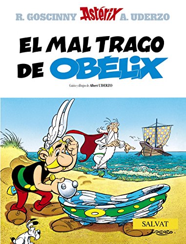 El mal trago de ObÃ©lix (Asterix) (Spanish Edition) (9788434568273) by Uderzo, Albert; Goscinny, RenÃ©