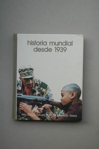 Stock image for HISTORIA MUNDIAL DESDE 1939. for sale by medimops