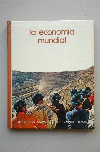 9788434573932: La economa mundial / [texto de Jos Mara Vidal Villa]