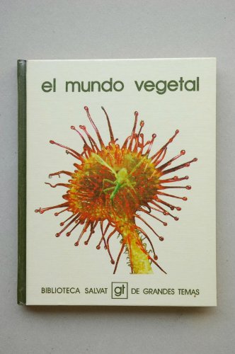 Imagen de archivo de El mundo vegetal (Spanish Edition) a la venta por Ann Becker