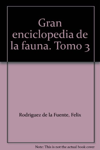 Beispielbild fr Gran Enciclopedia de la Fauna. Tomo 3 zum Verkauf von Hamelyn