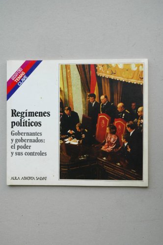 Imagen de archivo de REGIMENES POLITICOS. Gobernantes y Gobernados : El Poder y Sus Controles. a la venta por Els llibres de la Vallrovira