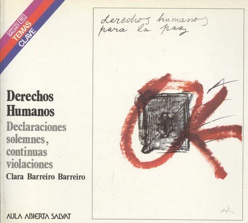 Imagen de archivo de Derechos humanos: Derechos humanos para la paz (Coleccio?n Salvat. Temas clave) (Spanish Edition) a la venta por Iridium_Books