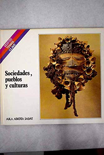 Stock image for SOCIEDADES, PUEBLOS Y CULTURAS for sale by ArteBooks