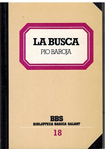 La busca - Baroja, Pío