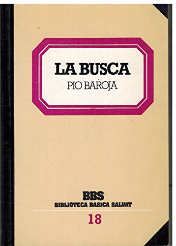 Imagen de archivo de La Busca. a la venta por Librera PRAGA