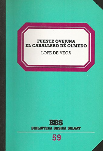 Imagen de archivo de FUENTE OVEJUNA/ EL CABALLERO DE OLMEDO a la venta por Librera Races