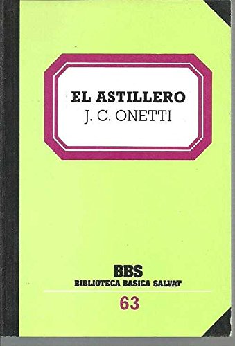 Imagen de archivo de El astillero a la venta por Erase una vez un libro