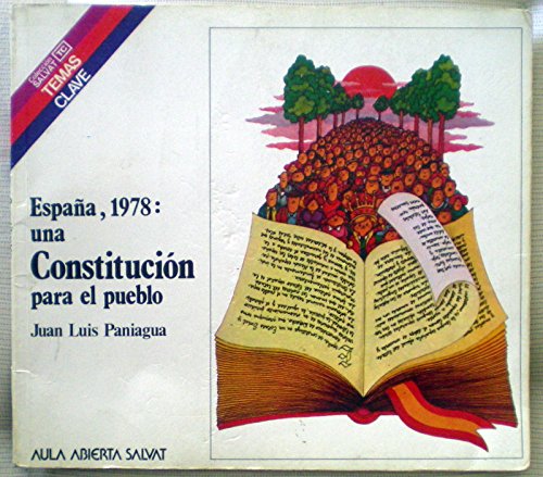 Beispielbild fr ESPAA, 1978: UNA CONSTITUCIN PARA EL PUEBLO zum Verkauf von Mercado de Libros usados de Benimaclet
