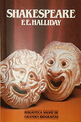 Shakespeare (Biblioteca Salvat de Grandes Biografías) - F. E. Halliday