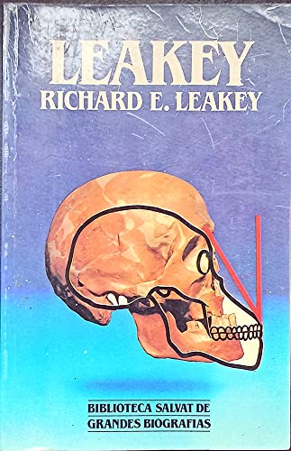 Imagen de archivo de LEAKEY (BIBLIOTECA SALVAT DE GRANDES BIOGRAFIAS, 76) a la venta por Papel y Letras