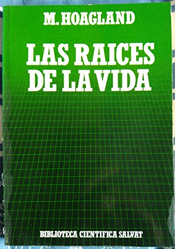 Stock image for Las Raices de la Vida (Biblioteca Cientifica Salvat, 5) for sale by NOMBELA LIBROS USADOS